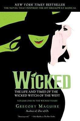 Stock image for Wicked: The Life and Times of the Wicked Witch of the West for sale by Wonder Book