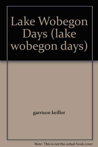 Imagen de archivo de Lake Wobegon Days (Lake Wobegon Series) a la venta por Goldstone Books