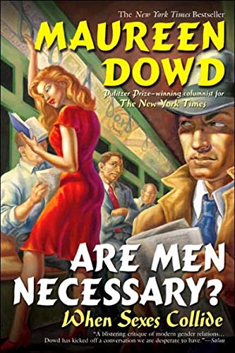 Stock image for Are Men Necessary? When Sexes Collide for sale by Better World Books