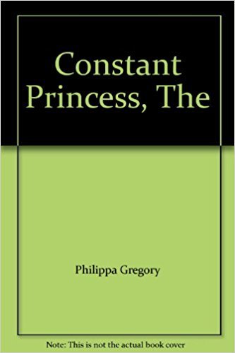 Stock image for THE CONSTANT PRINCESS, RECIPES FOR A PERFECT MARRIAGE, LOOK THE WORLD IN THE YES (ABRIDGED) for sale by Reuseabook