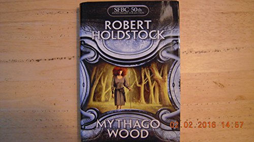 9780739470107: Mythago Wood [Gebundene Ausgabe] by ROBERT HOLDSTOCK