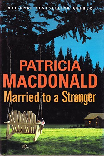 Stock image for Married To A Stranger LARGE PRINT [[Hardcover] 2005] for sale by More Than Words