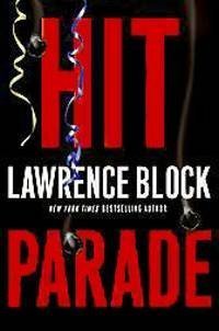 Hit Parade (John Keller Mysteries) - Lawrence Block