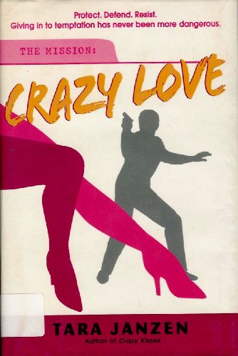 Beispielbild fr Crazy Love (The Mission) zum Verkauf von ThriftBooks-Dallas