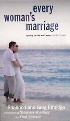 9780739471227: Every Woman's Marriage [Gebundene Ausgabe] by Ethridge, Shannon, Greg Ethridg...