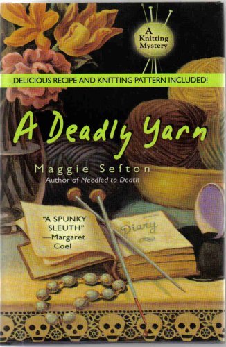 Beispielbild für A Deadly Yarn (A Knitting Mystery) zum Verkauf von Bayside Books