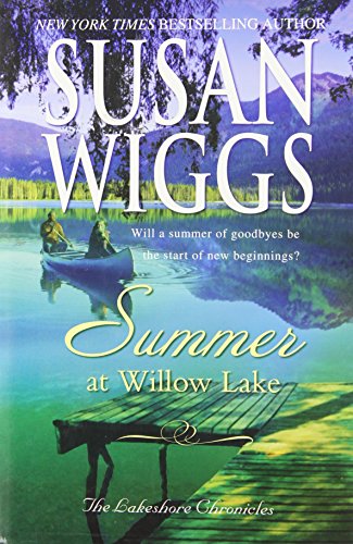 9780739471715: Summer at Willow Lake (The Lakeshore Chronicles)