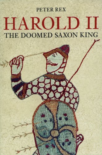 Harold II. The Doomed Saxon King. Soft Cover. First edition.