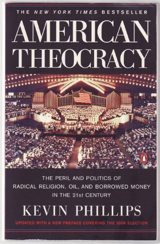 Beispielbild fr American Theocracy zum Verkauf von Wonder Book