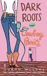 9780739472170: Dark Roots and Cowboy Boots