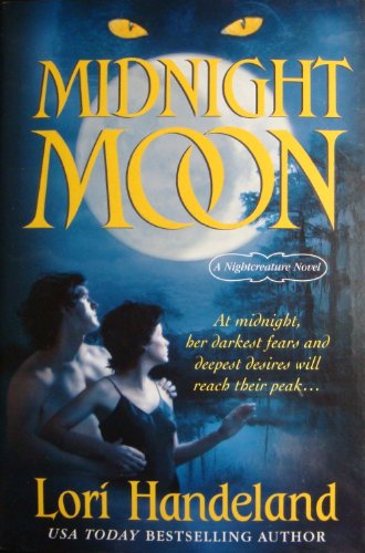 Beispielbild fr Midnight Moon (Midnight Moon A Nightcreature Novel, Volume 5) zum Verkauf von Wonder Book