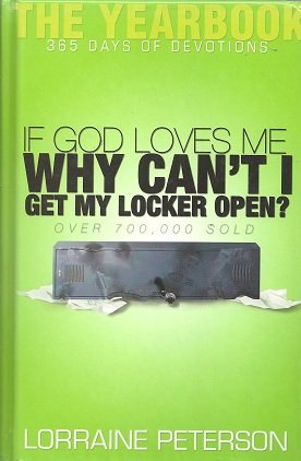 Beispielbild fr If God Loves Me Why Can't I Get My Locker Open zum Verkauf von Your Online Bookstore