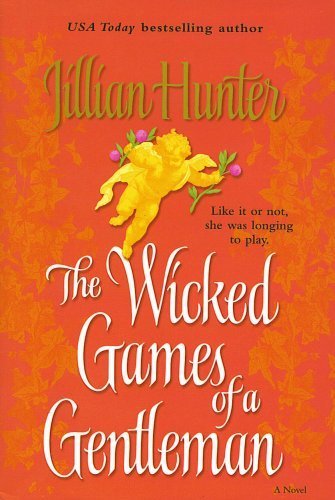 The Wicked Games of A Gentleman (Boscastle Family, Book 4) (9780739473757) by Jillian Hunter