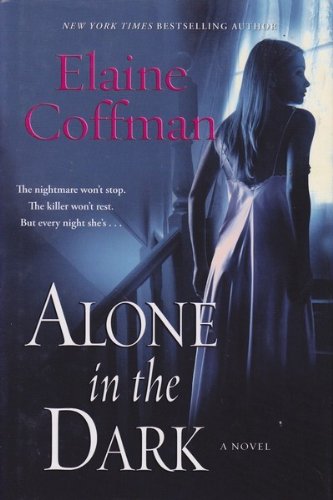 9780739474389: Alone in the Dark [Gebundene Ausgabe] by Coffman, Elaine