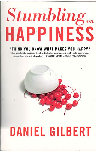 Beispielbild fr Stumbling on Happiness: Think You Know What Makes You Happy? zum Verkauf von BooksRun