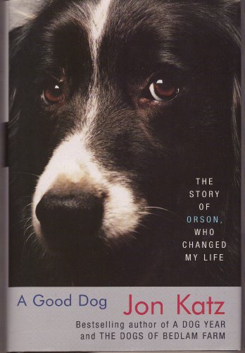 Beispielbild fr Good Dog - Story Of Orson, Who Changed My Life - Large Print Edition zum Verkauf von ThriftBooks-Atlanta