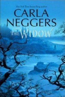 Stock image for The Widow [Hardcover] Carla Neggers for sale by BennettBooksLtd