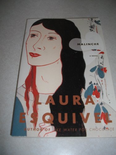 MALINCHE - Esquivel, Laura