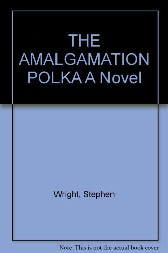 9780739475355: THE AMALGAMATION POLKA A Novel