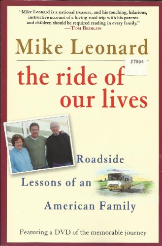 9780739475430: The Ride of Our Lives: Roadside Lessons of an American Family