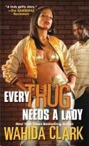 Beispielbild fr Every Thug Needs a Lady zum Verkauf von SecondSale