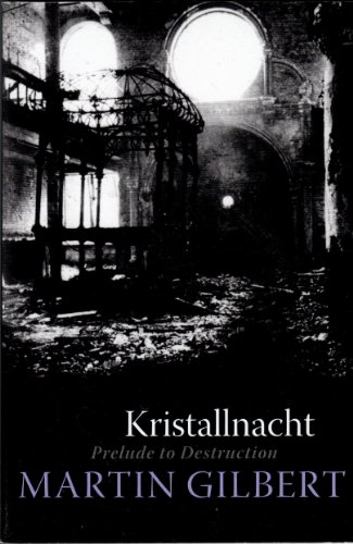 Stock image for Kristallnacht: Prelude to Destruction for sale by Half Price Books Inc.
