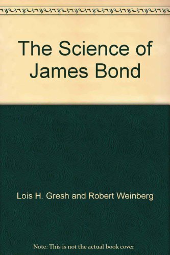 Stock image for The Science of James Bond for sale by FOLCHATT