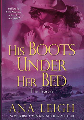 Stock image for His Boots Under Her Bed: The Frasers for sale by Wonder Book