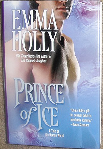 Prince of Ice (9780739476246) by Emma Holly