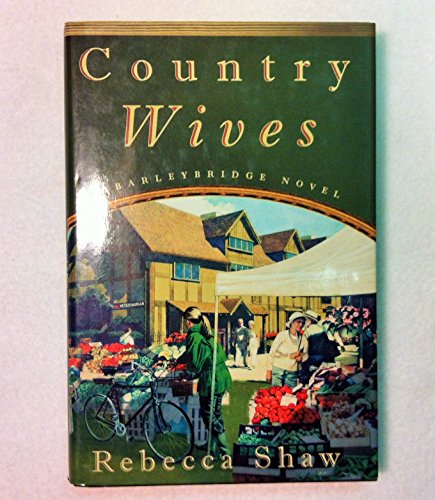 Imagen de archivo de Country Wives, a Barleybridge Novel a la venta por HPB-Red