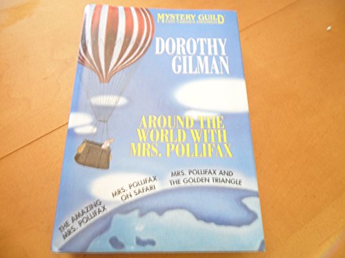 Imagen de archivo de Around the World with Mrs. Pollifax: The Amazing Mrs. Pollifax / Mrs. Pollifax on Safari / Mrs Pollifax and the Golden Triangle a la venta por Your Online Bookstore