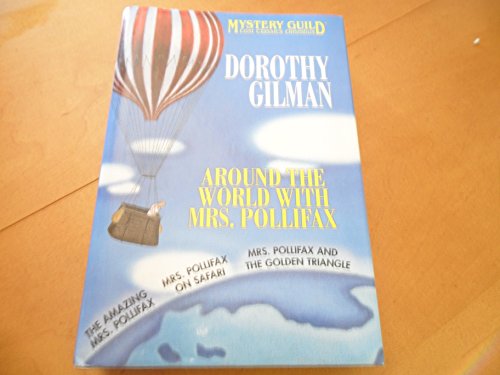 9780739476468: Around the World with Mrs. Pollifax: The Amazing Mrs. Pollifax / Mrs. Pollifax on Safari / Mrs Pollifax and the Golden Triangle