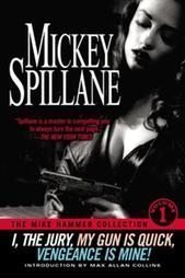 9780739476697: The Mike Hammer Collection: I, the Jury; My Gun is Quick; Vengeance is Mine!