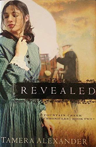 Beispielbild fr Revealed (Fountain Creek Chronicles, Book Two) zum Verkauf von HPB-Diamond