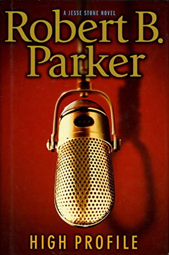 High Profile: A Jesse Stone Novel (9780739477823) by Robert B. Parker