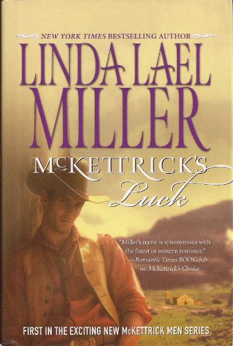 Stock image for McKettrick's Luck (Large Print Edition) Men Series Book #1 by Linda Lael Miller (2007-05-03) for sale by SecondSale