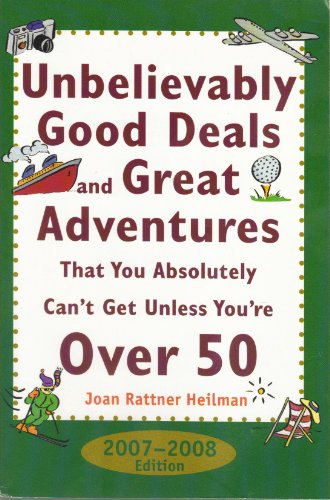 Stock image for Unbelievably Good Deals and Great Adventures That You Absolutely Can't Get Unless You're Over 50 - Large Print for sale by Nealsbooks
