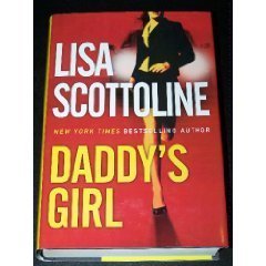 9780739478769: Daddy's Girl Large Print by Lisa Scottoline (2007-01-01)