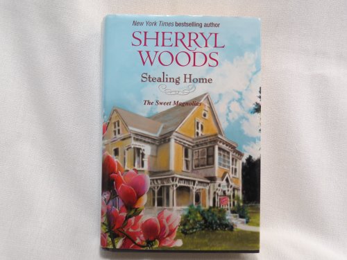 Stealing Home: The Sweet Magnolias (Large Print) (9780739479001) by [???]