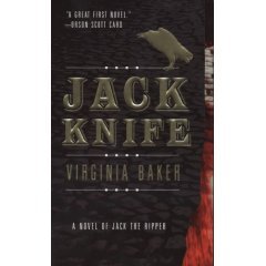Beispielbild fr Jack Knife: A Novel of Jack The Ripper zum Verkauf von Old Book Shop of Bordentown (ABAA, ILAB)