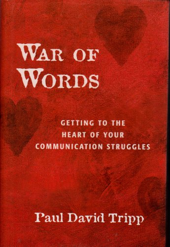 Beispielbild fr War of Words (" Getting to the Heart of Your Communication Struggles ") zum Verkauf von Wonder Book