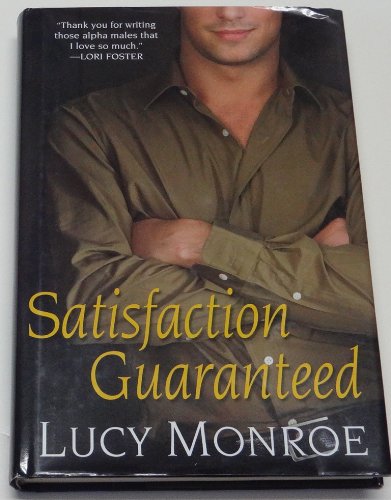 Stock image for Satisfaction Guaranteed [Hardcover] (1st) for sale by SecondSale