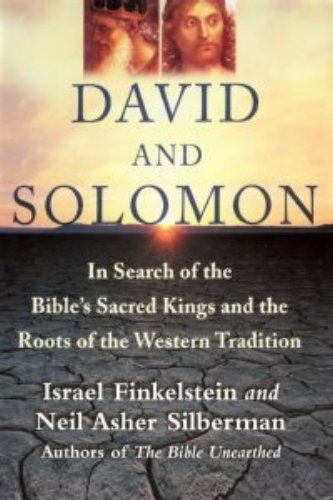 9780739481066: David and Solomon [Taschenbuch] by Finkelstein, Israel; Silberman, Neil Asher