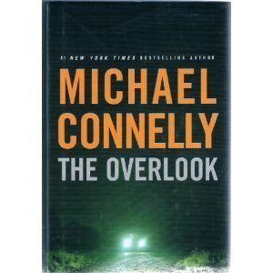 The Overlook -- Large Print (9780739481189) by Connelly, Michael, Illustrated By: