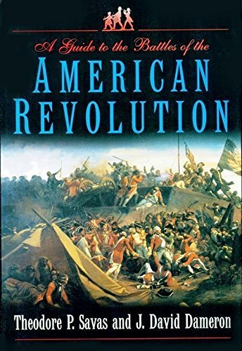 Stock image for A Guide To The Battles Of The American Revolution for sale by Midtown Scholar Bookstore