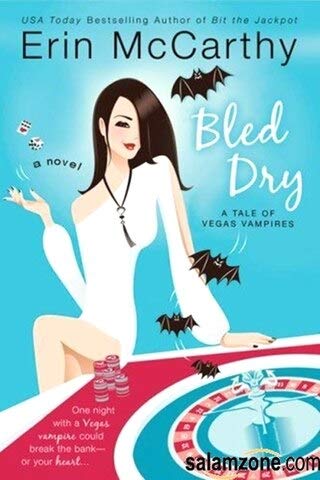 9780739481639: Title: Bled Dry A Tale of Vegas Vampires