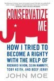 Conservatize Me