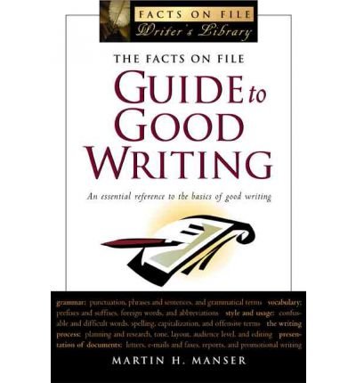 9780739482889: Facts on File Guide to Good Writing, The