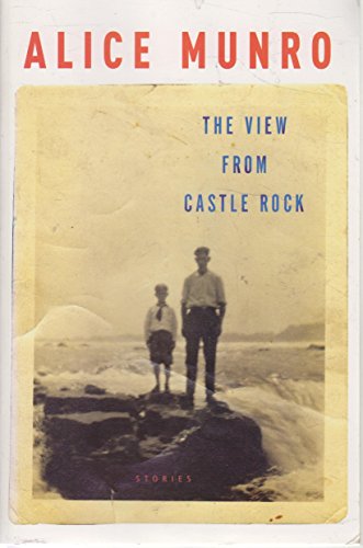 Stock image for The View from Castle Rock: Stories for sale by Solr Books