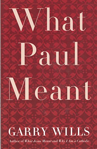 9780739483022: What Paul Meant 2006